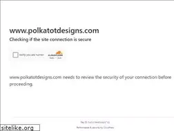 Sites similar to polkatotdesigns.com
