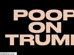 Sites similar to poopontrump.com