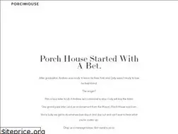Sites similar to porchhouse.co