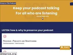 Sites similar to preservethispodcast.org