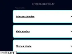 Sites similar to princessmovie.tv