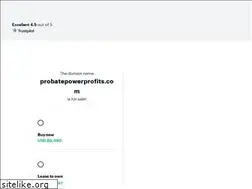 Sites similar to probatepowerprofits.com