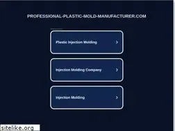 Sites similar to professional-plastic-mold-manufacturer.com
