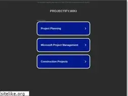 Sites similar to projectify.wiki