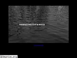 Sites similar to promiseswritteninwater.com