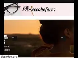Sites similar to proseccobefore7.com