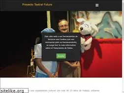 Sites similar to proyectoteatralfuturo.org