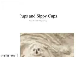 Sites similar to pupsandsippycups.com