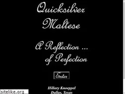 Sites similar to quicksilvermaltese.net