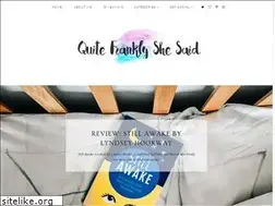 Sites similar to quitefranklyshesaid.com