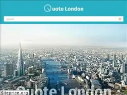 Sites similar to quotelondon.co.uk