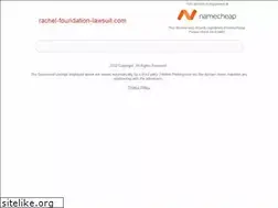 Sites similar to rachel-foundation-lawsuit.com