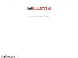 Sites similar to rawkollective.com