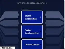 Sites similar to raybansunglassessite.com.co