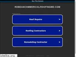 Sites similar to rdbeancommercialroofingmd.com