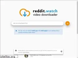 Sites similar to reddit.watch