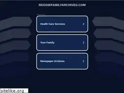 Sites similar to reggiefamilyarchives.com