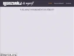 Sites similar to regisztraljesnyerj.hu