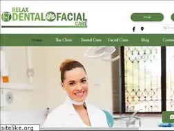Sites similar to relaxdentalandfacialcare.com