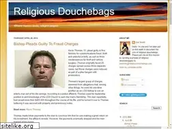 Sites similar to religiousdouchebags.com