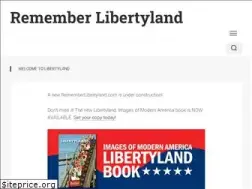 Sites similar to rememberlibertyland.com