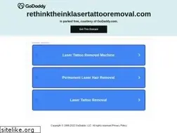 Sites similar to rethinktheinklasertattooremoval.com