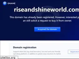 Sites similar to riseandshineworld.com