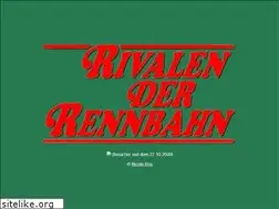 Sites similar to rivalen-der-rennbahn.de