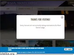 Sites similar to riverdancelodge.com