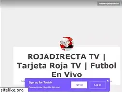 Sites similar to rojadirectatvhd.tumblr.com