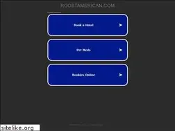 Sites similar to roostamerican.com