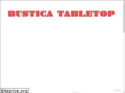 Sites similar to rusticatabletop.com