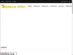 Sites similar to sadecealtin.com
