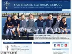 Sites similar to sanmiguelcatholicschool.com