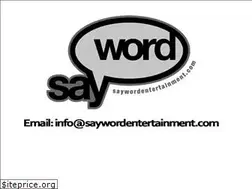 Sites similar to saywordentertainment.com