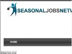 Sites similar to seasonaljobsnetwork.com