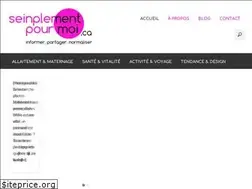 Sites similar to seinplementpourmoi.ca