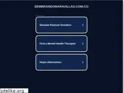 Sites similar to sembrandomaravillas.com.co