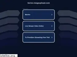 Sites similar to series-megaupload.com