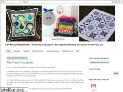Sites similar to sewfestivehandmade.blogspot.com