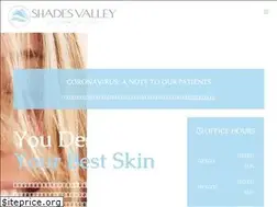 Sites similar to shadesvalleyderm.com