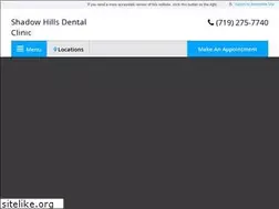 Sites similar to shadowhillsdentalclinic.com