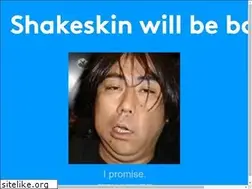 Sites similar to shakeskin.com