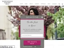 Sites similar to shopnorthfieldsquare.com