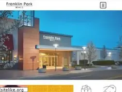 Sites similar to shoppingfranklinparkmall.com