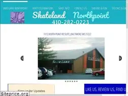 Sites similar to skatelandnorthpoint.com