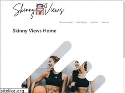 Sites similar to skinnyviews.com