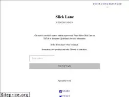 Sites similar to slicklane.com