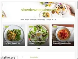 Sites similar to slowdowncookmore.com
