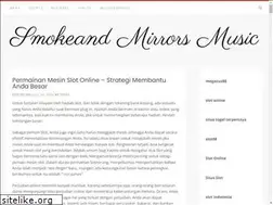 Sites similar to smokeandmirrorsmusic.co.uk